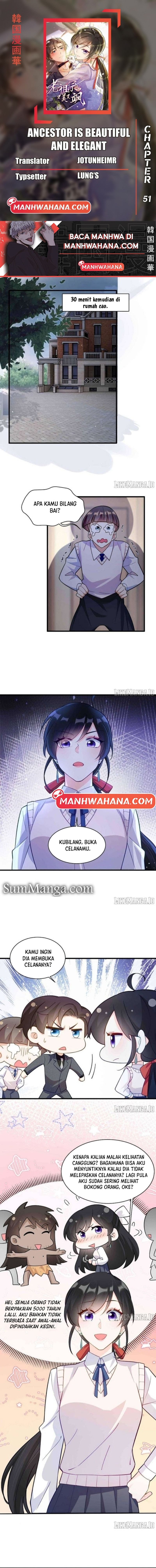 Halaman 1 dari Ancestor is Beautiful and Elegant Chapter 51