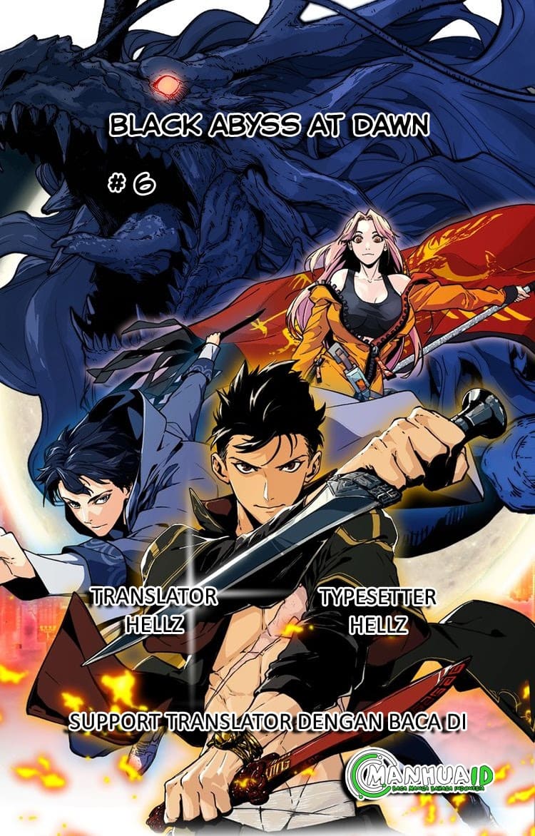 Halaman 1 dari Black Abyss at Dawn Chapter 6