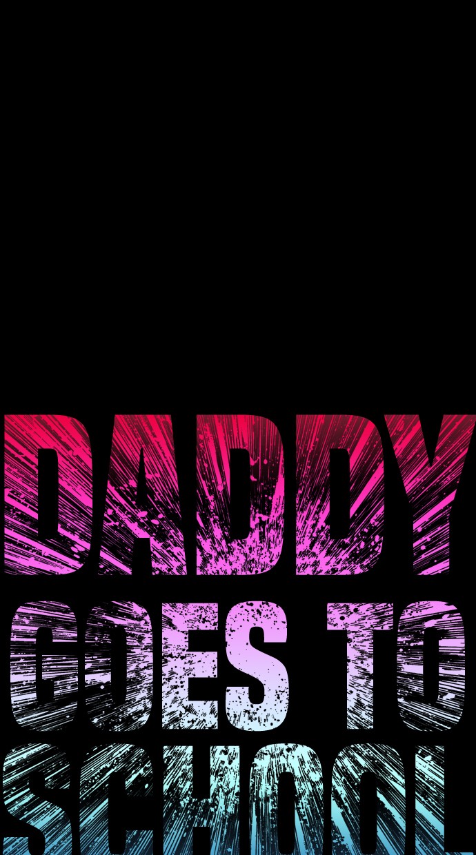 Halaman 23 dari Daddy Goes to School Chapter 55