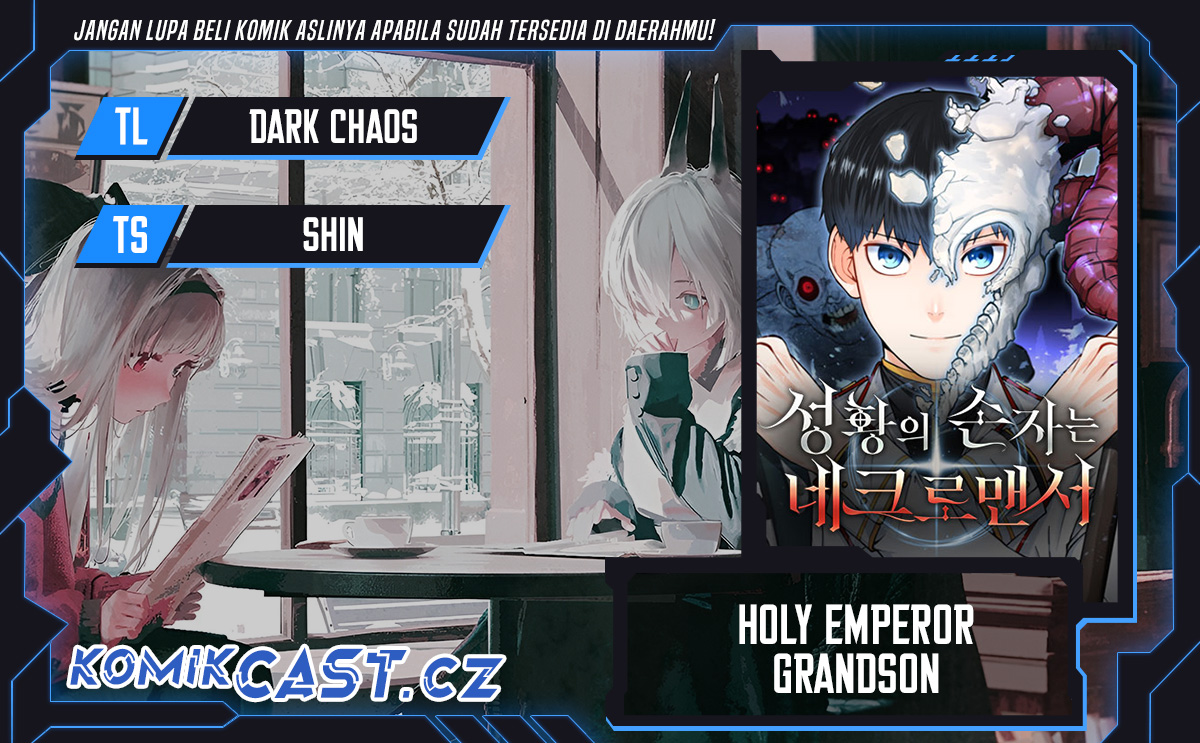 Halaman 1 dari Holy Emperor’s Grandson is a Necromancer Chapter 54