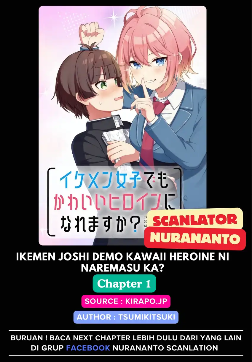 Halaman 1 dari Ikemen Joshi Demo Kawaii Heroine ni Naremasu ka? Chapter 1