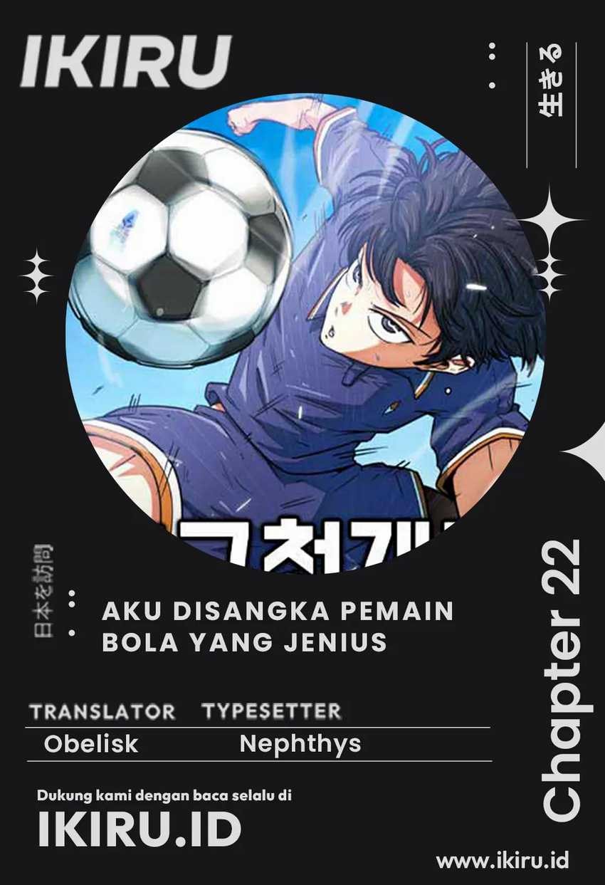 Halaman 1 dari I'm Not a Soccer Genius! Chapter 22