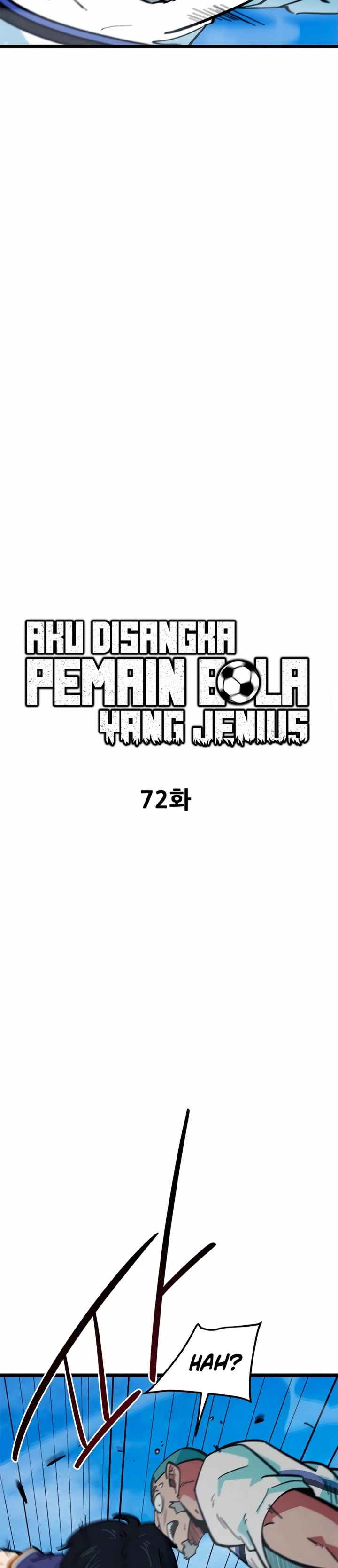 Halaman 11 dari I'm Not a Soccer Genius! Chapter 72