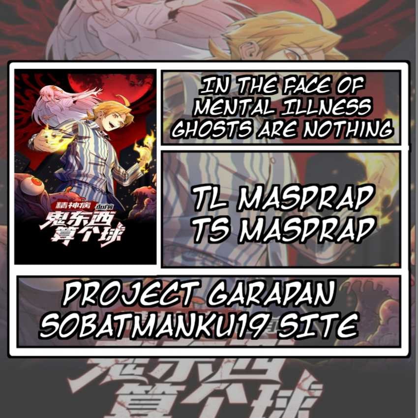 Halaman 1 dari In the Face of Mental Illness Ghosts Are Nothing Chapter 8