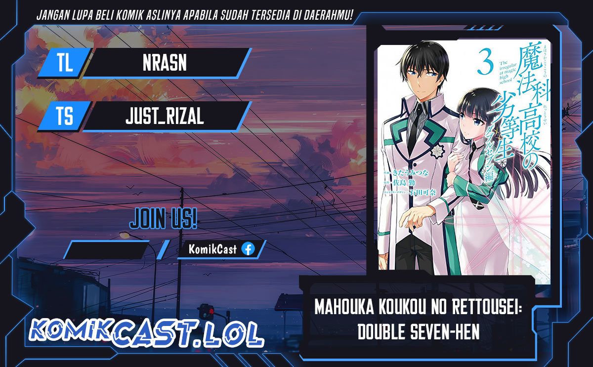 Halaman 1 dari Mahouka Koukou no Rettousei - Double Seven Hen Chapter 6