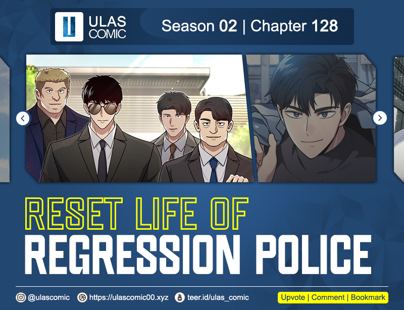 Halaman 1 dari Reset Life of Regression Police Chapter 128