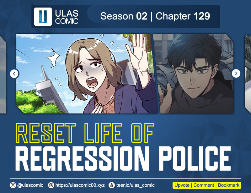 Halaman 1 dari Reset Life of Regression Police Chapter 129