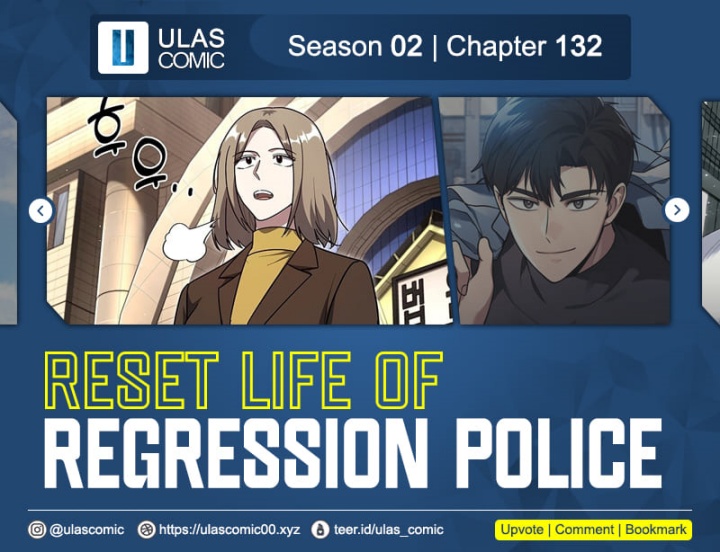 Halaman 1 dari Reset Life of Regression Police Chapter 132
