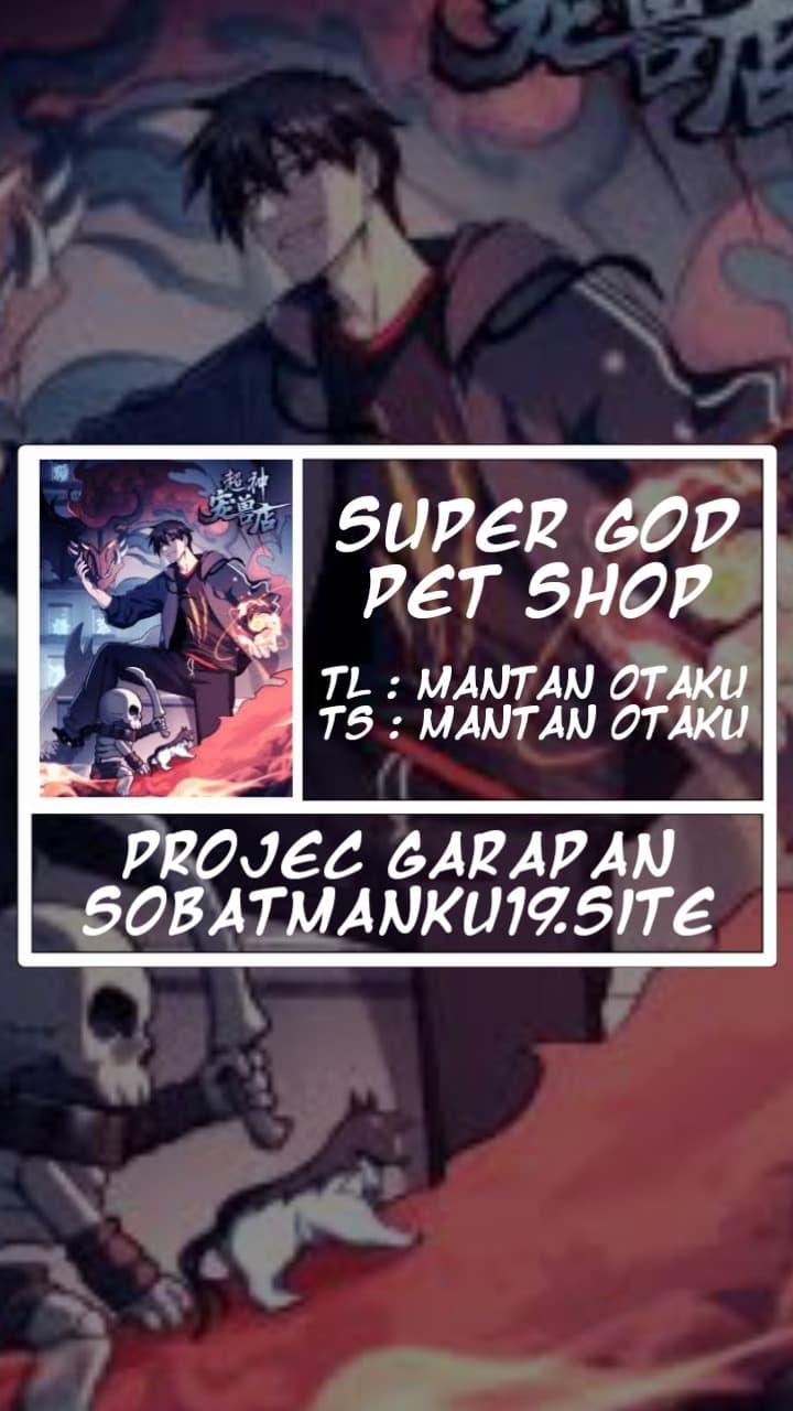 Halaman 1 dari Super God Pet Shop Chapter 76