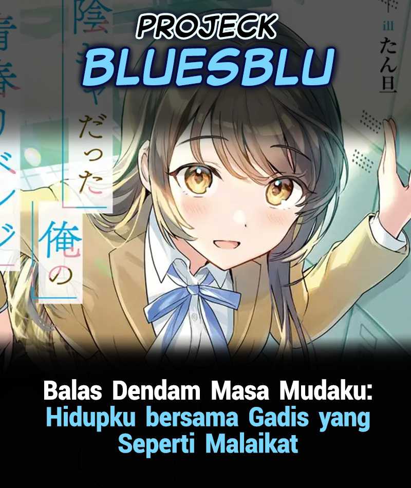 Halaman 1 dari Inkya datta Ore no Seishun Revenge: Tenshi Sugiru Ano Ko to Ayumu ReLife Chapter 24
