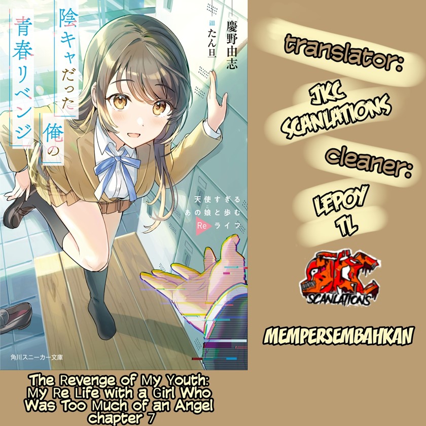 Halaman 1 dari Inkya datta Ore no Seishun Revenge: Tenshi Sugiru Ano Ko to Ayumu ReLife Chapter 7