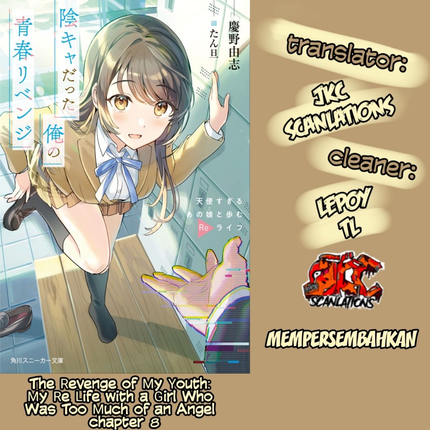 Halaman 1 dari Inkya datta Ore no Seishun Revenge: Tenshi Sugiru Ano Ko to Ayumu ReLife Chapter 8