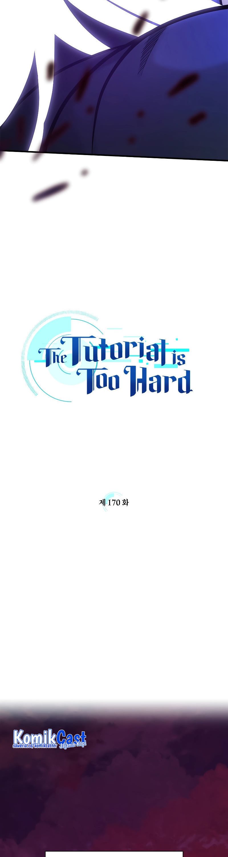 Halaman 4 dari The Tutorial Is Too Tough! Chapter 170