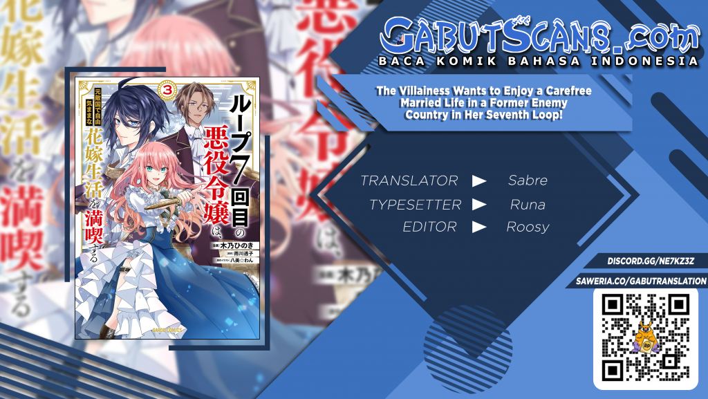 Halaman 1 dari Loop 7-kaime no Akuyaku Reijou wa, Moto Tekikoku de Jiyuu Kimama na Hanayome Seikatsu o Mankitsu Suru Chapter 9