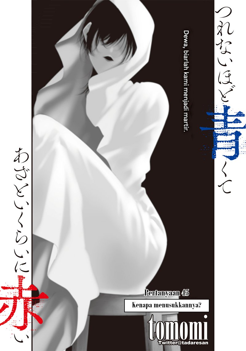 Halaman 6 dari Tsurenai Hodo Aokute Azatoi Kurai ni Akai Chapter 45