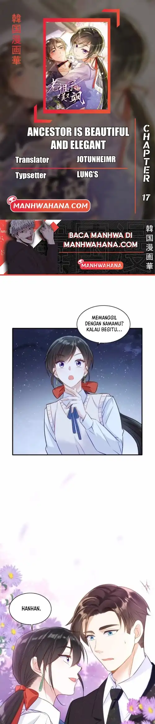 Halaman 1 dari Ancestor is Beautiful and Elegant Chapter 17