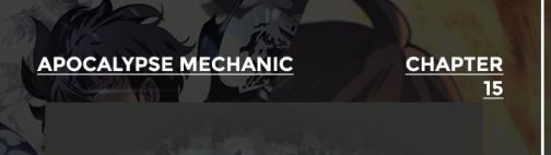 Halaman 1 dari Apocalypse Mechanic Chapter 15