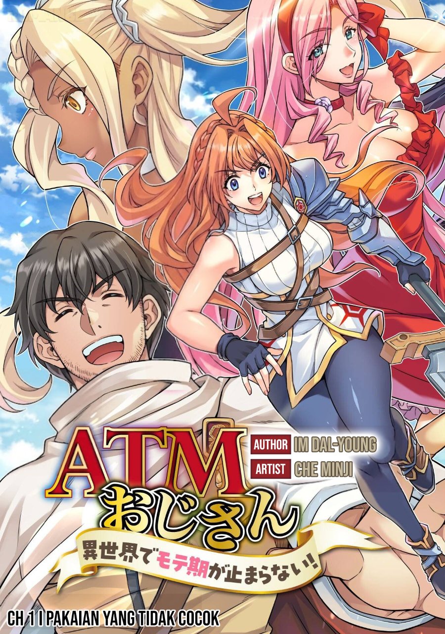 Halaman 4 dari ATM Ojisan - Isekai De Mote-ki Ga Tomaranai! Chapter 1