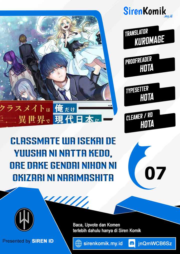 Halaman 1 dari Classmate wa Isekai de Yuusha ni Natta kedo, Ore dake Gendai Nihon ni Okizari ni Narimashita Chapter 7