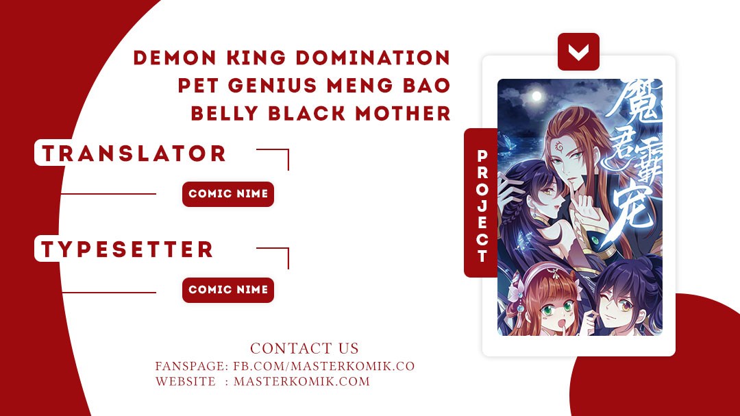 Halaman 1 dari Demon King Domination Pet Genius Meng Bao Belly Black Mother Chapter 2