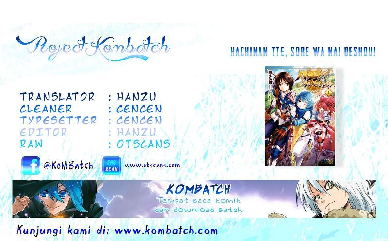 Halaman 1 dari Hachinan tte, Sore wa Nai Deshou! Chapter 4