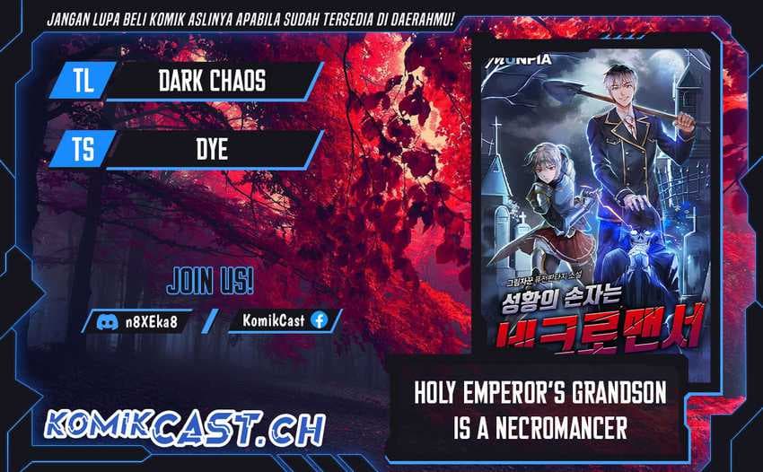 Halaman 1 dari Holy Emperor’s Grandson is a Necromancer Chapter 20