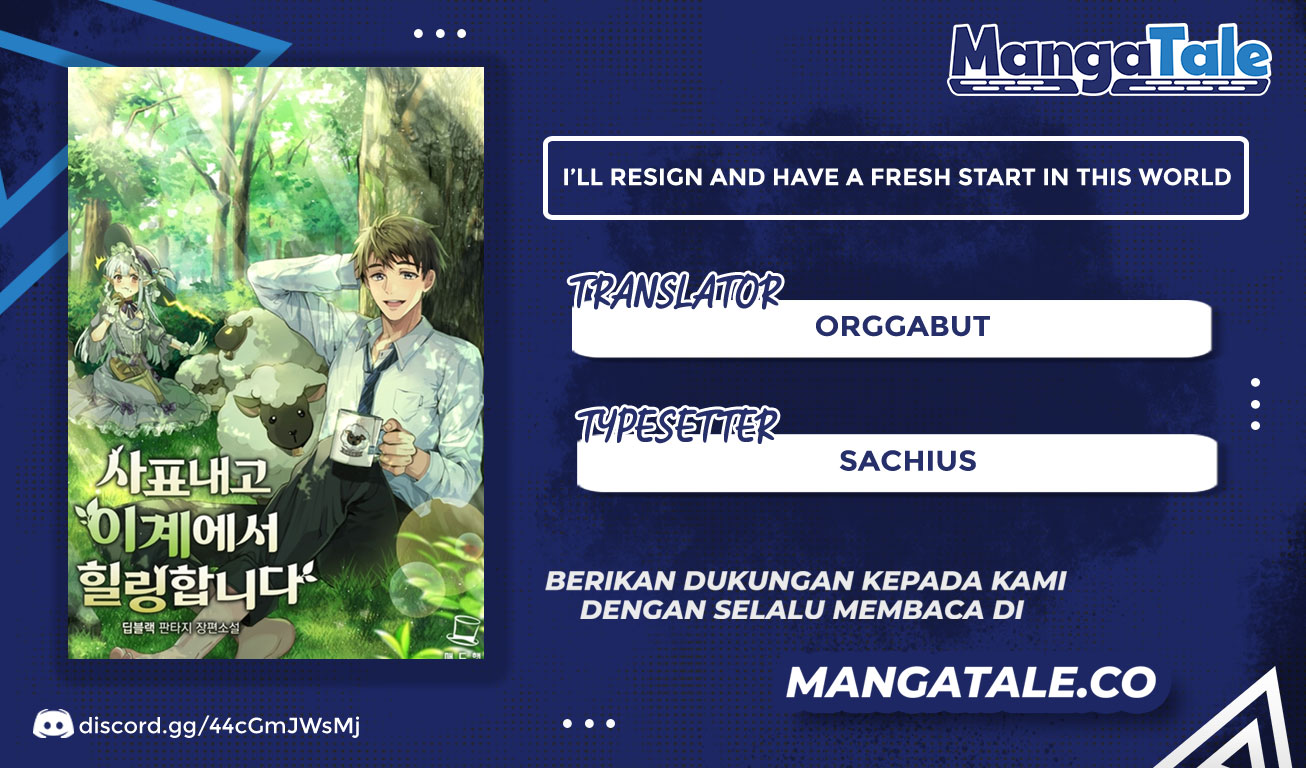 Halaman 1 dari Resigning and Healing in Another World Chapter 5