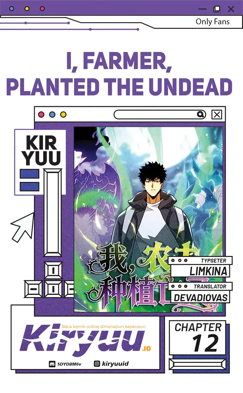 Halaman 1 dari I, Farmer, Plant the Undead Chapter 12