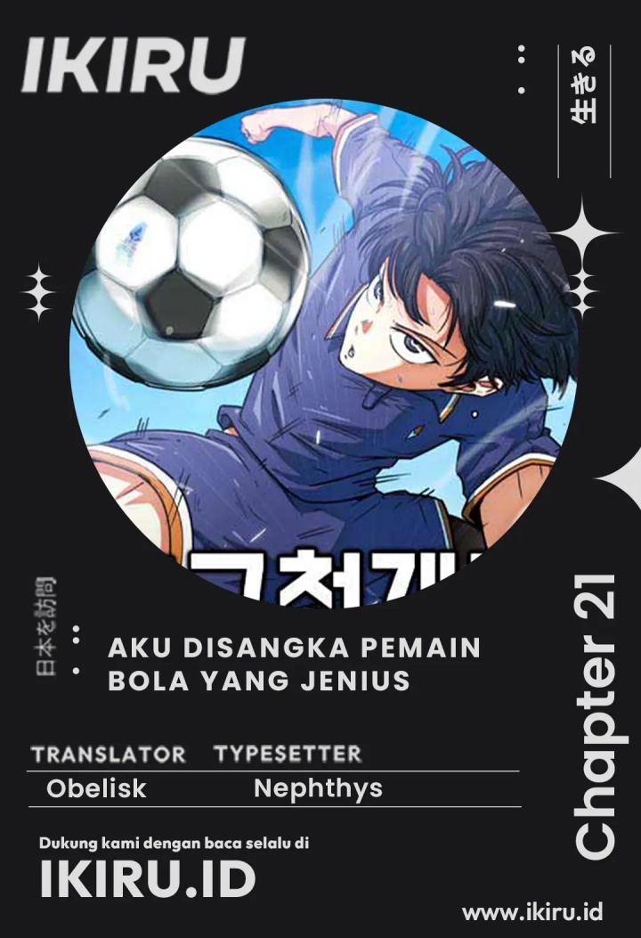 Halaman 1 dari I'm Not a Soccer Genius! Chapter 21