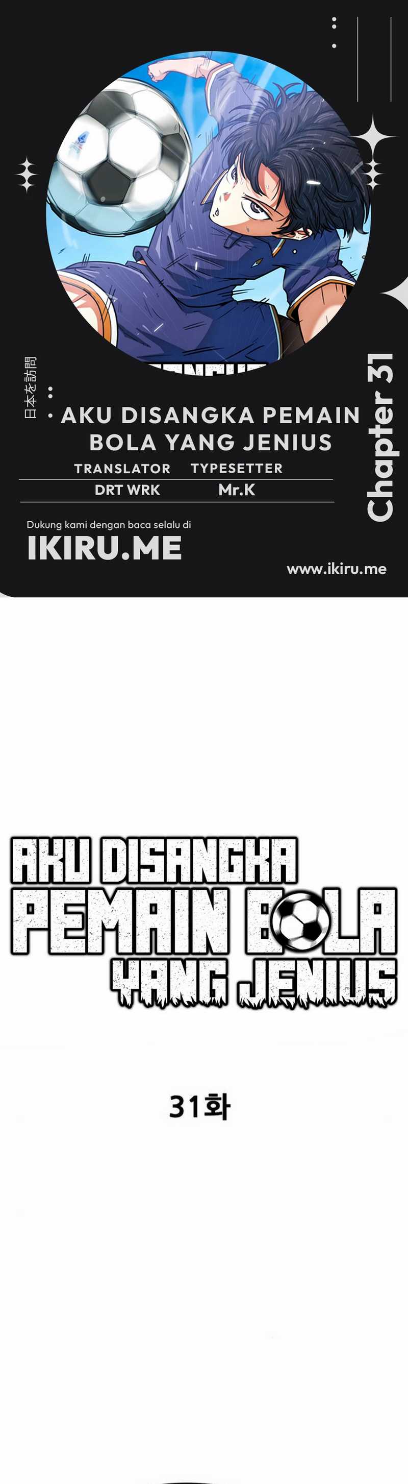 Halaman 1 dari I'm Not a Soccer Genius! Chapter 31
