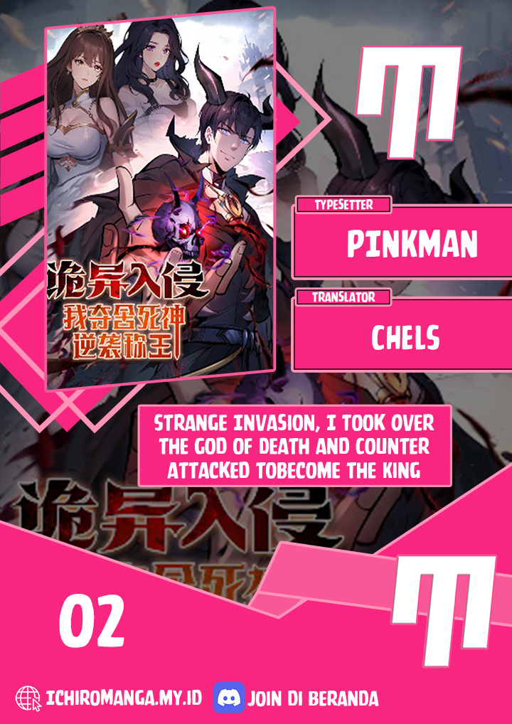 Halaman 1 dari In the Bizarre Invasion, I Took Over the Body of the God of Death and Became the King Chapter 2