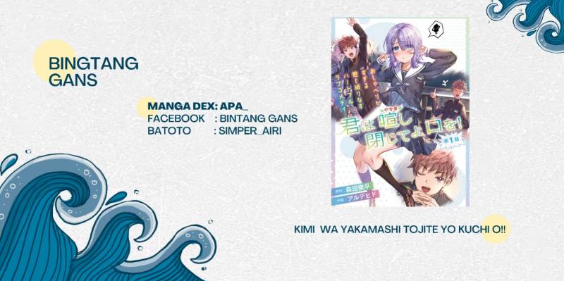 Halaman 1 dari Kimi wa Yakamashi Tojite yo Kuchi wo! Chapter 7