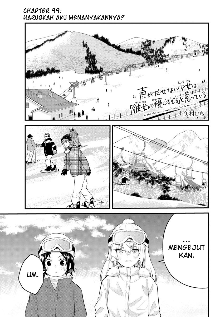 Halaman 3 dari Koe ga Dasenai Shoujo wa "Kanojo ga Yasashi Sugiru" to Omotte Iru Chapter 99
