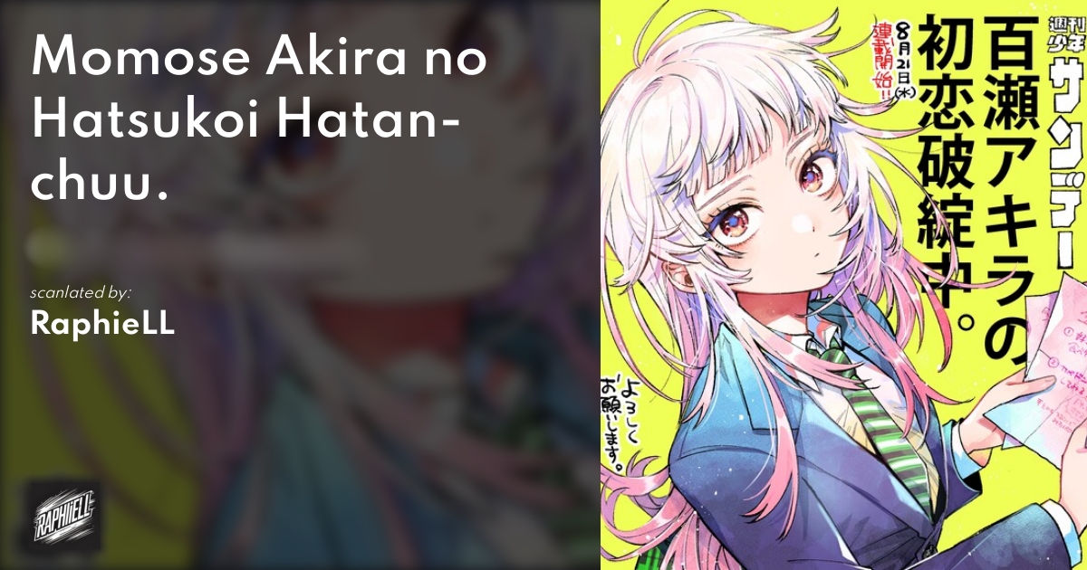 Halaman 1 dari Momose Akira no Hatsukoi Hatan-chuu. Chapter 2