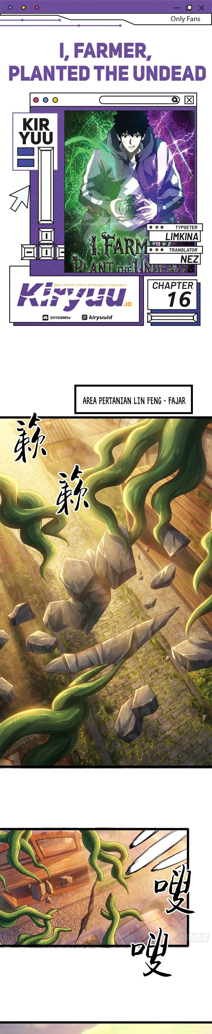 Halaman 1 dari I, Farmer, Plant the Undead Chapter 16