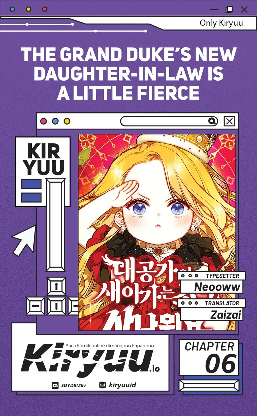 Halaman 1 dari The Grand Duke's New Daughter-In-Law Is a Little Fierce Chapter 6