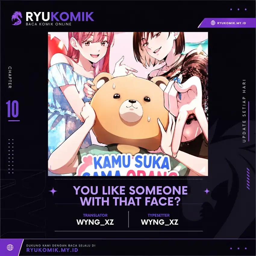 Halaman 1 dari You Like Someone With That Face? Chapter 10