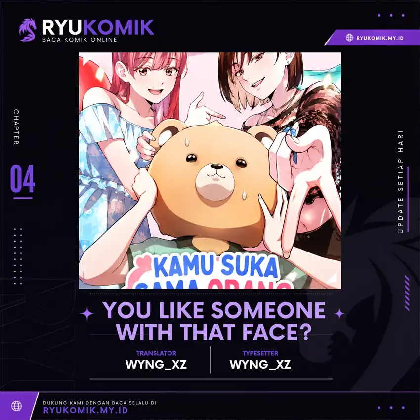 Halaman 1 dari You Like Someone With That Face? Chapter 4