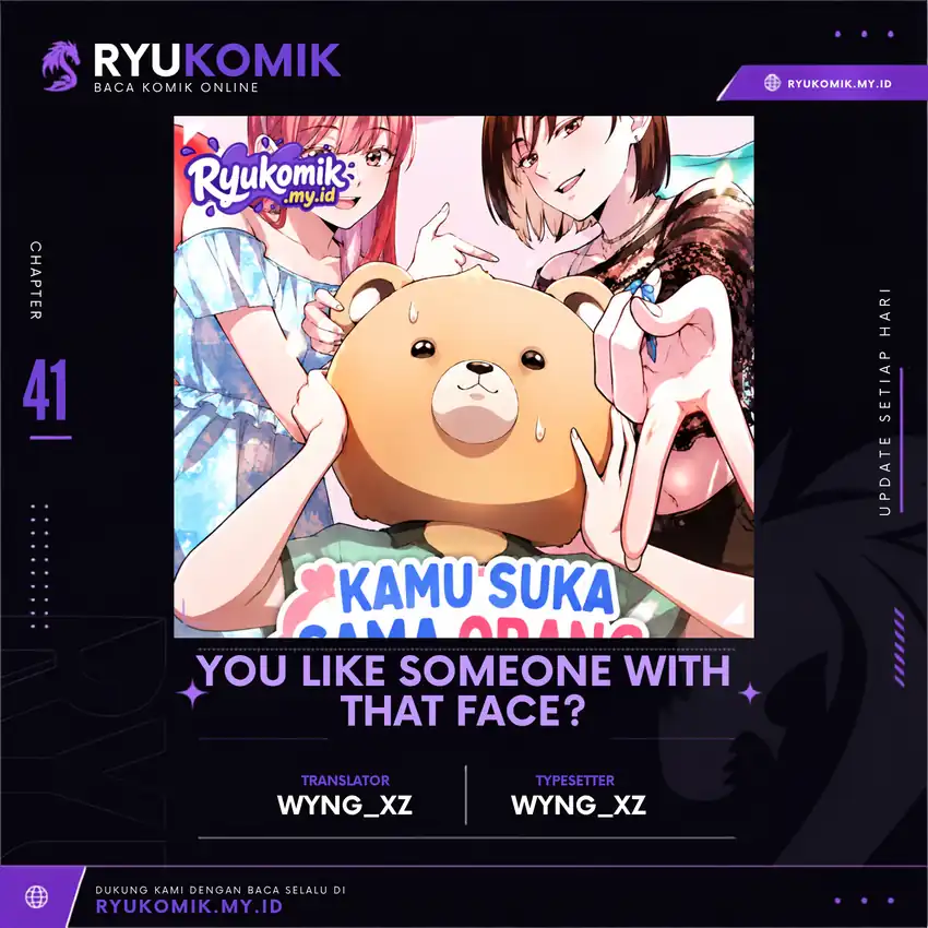 Halaman 1 dari You Like Someone With That Face? Chapter 41
