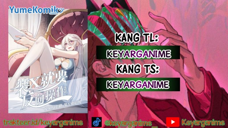 Halaman 1 dari You Need to Do the Reverse Operation To Install X Chapter 4